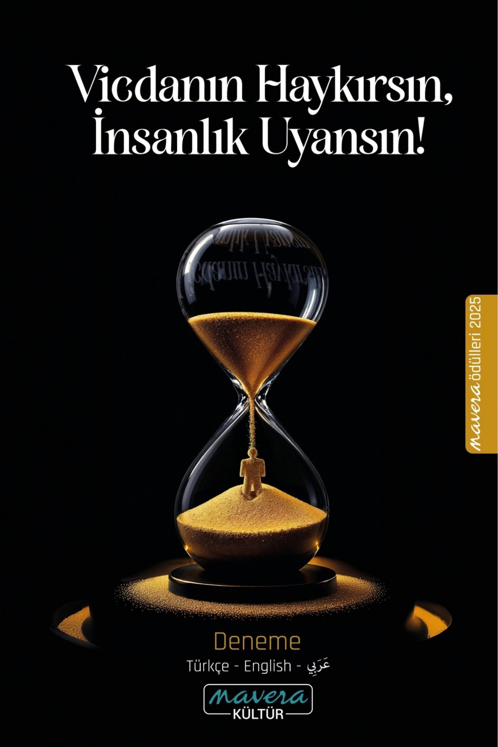 Vicdanın Haykırsın İnsanlık Uyansın! - Deneme